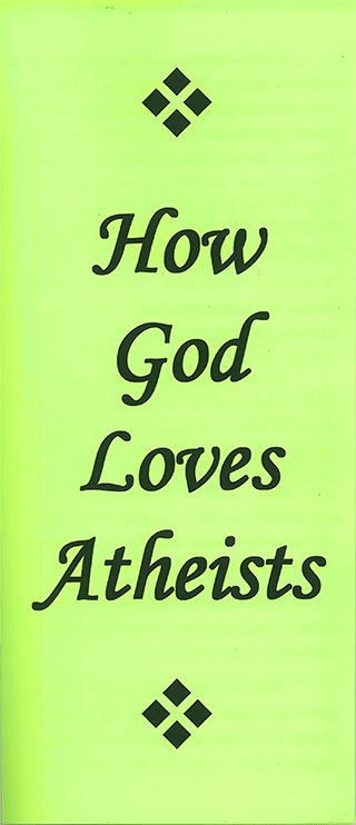 How God Loves Atheists by John A. Kaiser