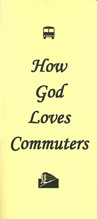 How God Loves Commuters by John A. Kaiser