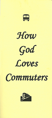 How God Loves Commuters by John A. Kaiser