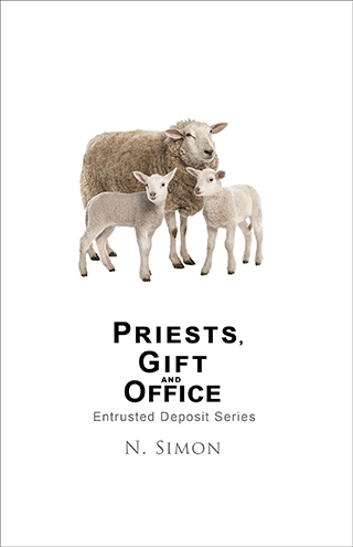 Priests, Gift and Office by Nicolas Simon