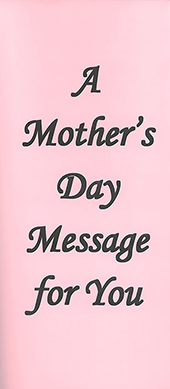 A Mother's Day Message for You