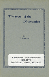 The Secret of the Dispensation by Frank Binford Hole