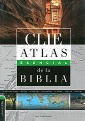Atlas Esencial de la Biblia: Edicion CLIE/Vida by C.G. Rasmussen