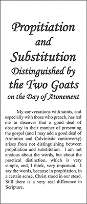 Propitiation and Substitution Distinguished by the Two Goats on the Day of Atonement by John Nelson Darby
