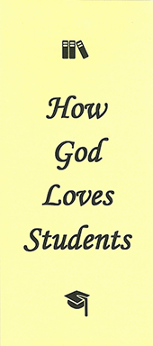 How God Loves Students by John A. Kaiser