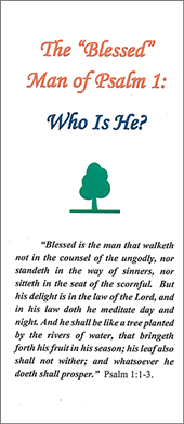 The Blessed Man of Psalm 1: Who Is He? by Henry Allan Ironside