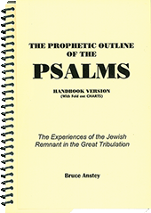 The Psalms: A Prophetic Outline, Expanded Edition by Stanley Bruce Anstey