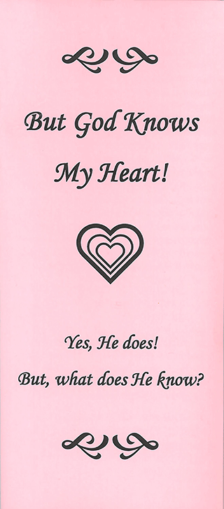But God Knows My Heart! by T. Thacker