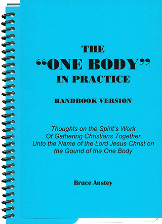 The One Body in Practice by Stanley Bruce Anstey