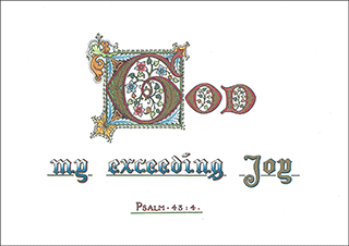 Small Illuminated Ornate Calligraphy Text Print: God my exceeding joy. Psalm 43:4 by Christian Book Room