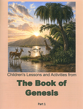 Children's Lessons and Activities From the Book of Genesis