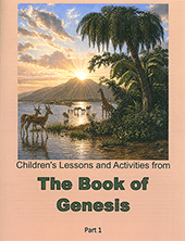 Children's Lessons and Activities From the Book of Genesis: Part 1