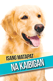 ISANG MATAPAT NA KAIBIGAN