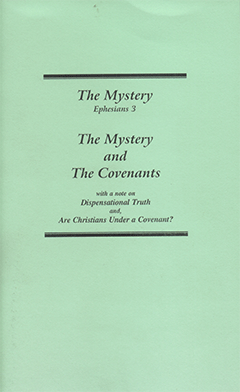 The Mystery and the Covenants by Richard Holden & William Kelly