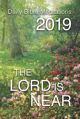 the lord is near calendar daily bible meditations christian 5321