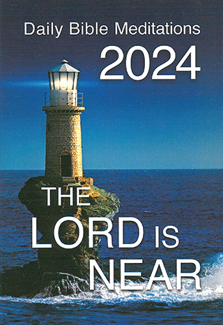 2024 The Lord Is Near Calendar: Daily Bible Meditations