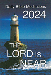 2024 The Lord Is Near Calendar: Daily Bible Meditations