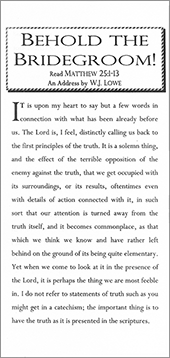 Behold the Bridegroom!: An Address on Matthew 25:1-13 by William Joseph Lowe