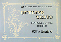 Bible Praises: Outline Texts Colouring Book #2 by TBS