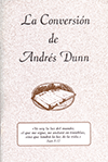 La Conversión de Andres Dunn by Thomas Kelly