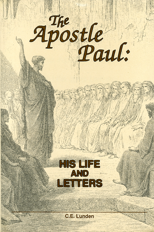 The Apostle Paul: His Life and Letters