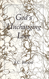 God's Unchanging Love by Franklin Clifford Blount