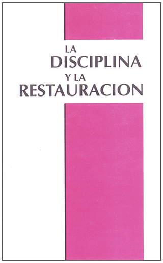 La Disciplina y La Restauración