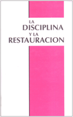 La Disciplina y La Restauración