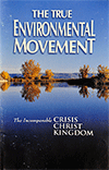 The Ultimate Environmental Movement by Thomas M. Clement