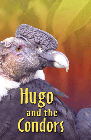 Hugo and the Condors by Teri Tonn Smith