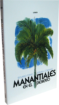 Spanish Manantiales en el Desierto: Volumen 2 by C.E. Cowman