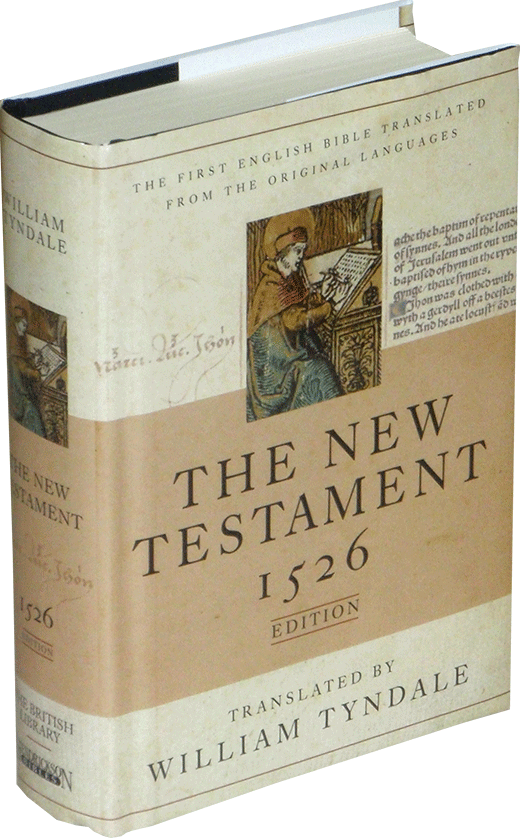 The New Testament 1526 Translated by William Tyndale (#6374) - Bible Truth  Publishers