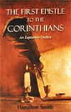 The First Epistle to the Corinthians: An Expository Outline by Hamilton Smith