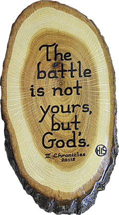 9" x 5" Hand-Lettered Rustic Plaque: The battle is not yours, but God's. 2 Chronicles 20:15 by His Business Wall Witness