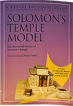 Solomon's Temple Model: The Illustrated Solomon's Temple by Tim Dowley & P. Pohle