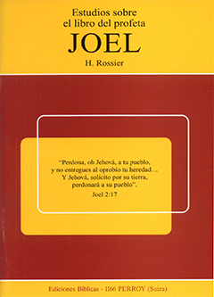 Estudio Sobre Joel by Henri L. Rossier