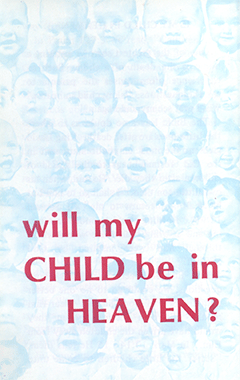 Will My Child Be in Heaven?