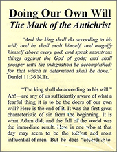 Doing Our Own Will: The Mark of the Antichrist by William Kelly