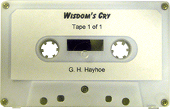 Wisdom's Cry by Gordon Henry Hayhoe