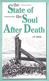The State of the Soul After Death by John Nelson Darby