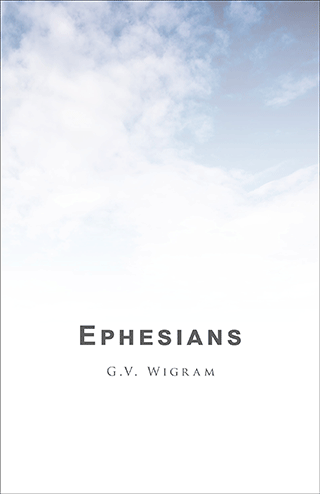 Ephesians by George Vicesimus Wigram