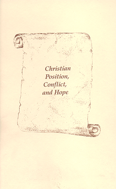 Christian Position, Conflict, and Hope