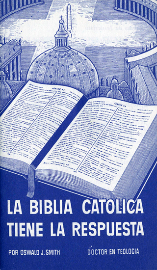 Spanish La Biblia Católica Tiene La Respuesta by O.J. Smith