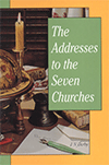 The Addresses to the Seven Churches by John Nelson Darby