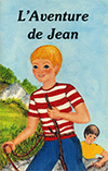 French L'Aventure de Jean by Donald Morris