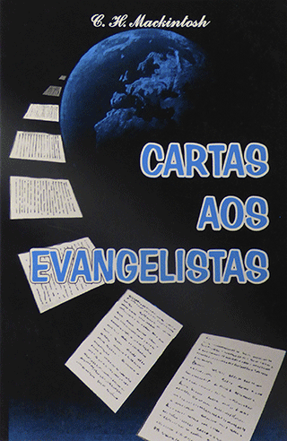 Cartas aos Evangelistas by Charles Henry Mackintosh