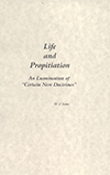 Life and Propitiation: An Examination of "Certain New Doctrines" by William Joseph Lowe