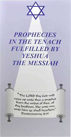Prophecies in the Tenach Fulfilled by Yeshua the Messiah