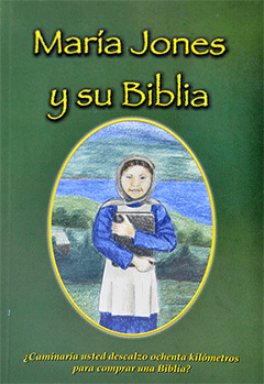 María Jones y Su Biblia by María E. Ropes