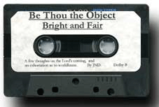Be Thou the Object Bright and Fair by John Nelson Darby